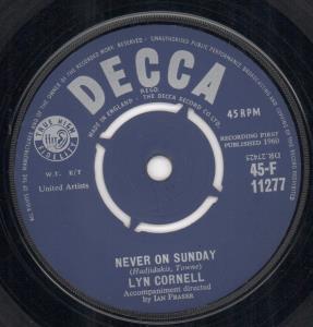 Lyn Cornell - Never On A Sunday - 7 Inch