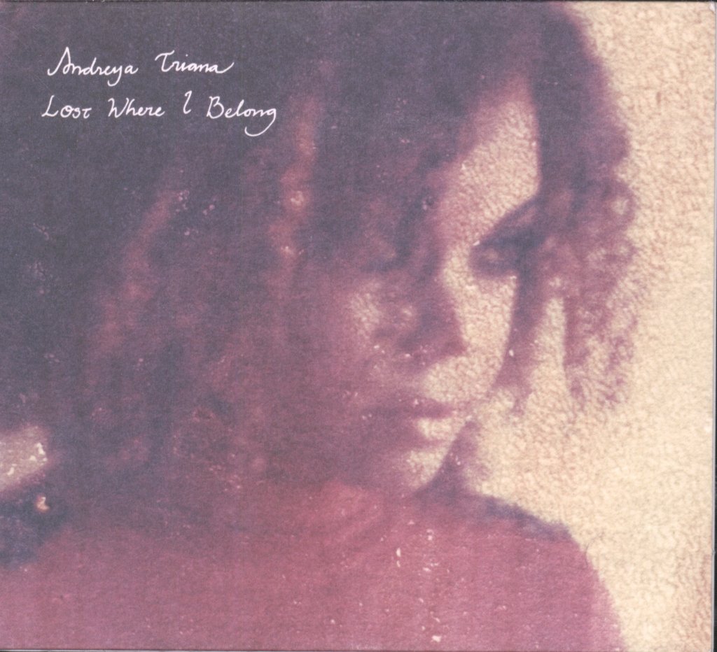 Andreya Triana - Lost Where I Belong - Cd