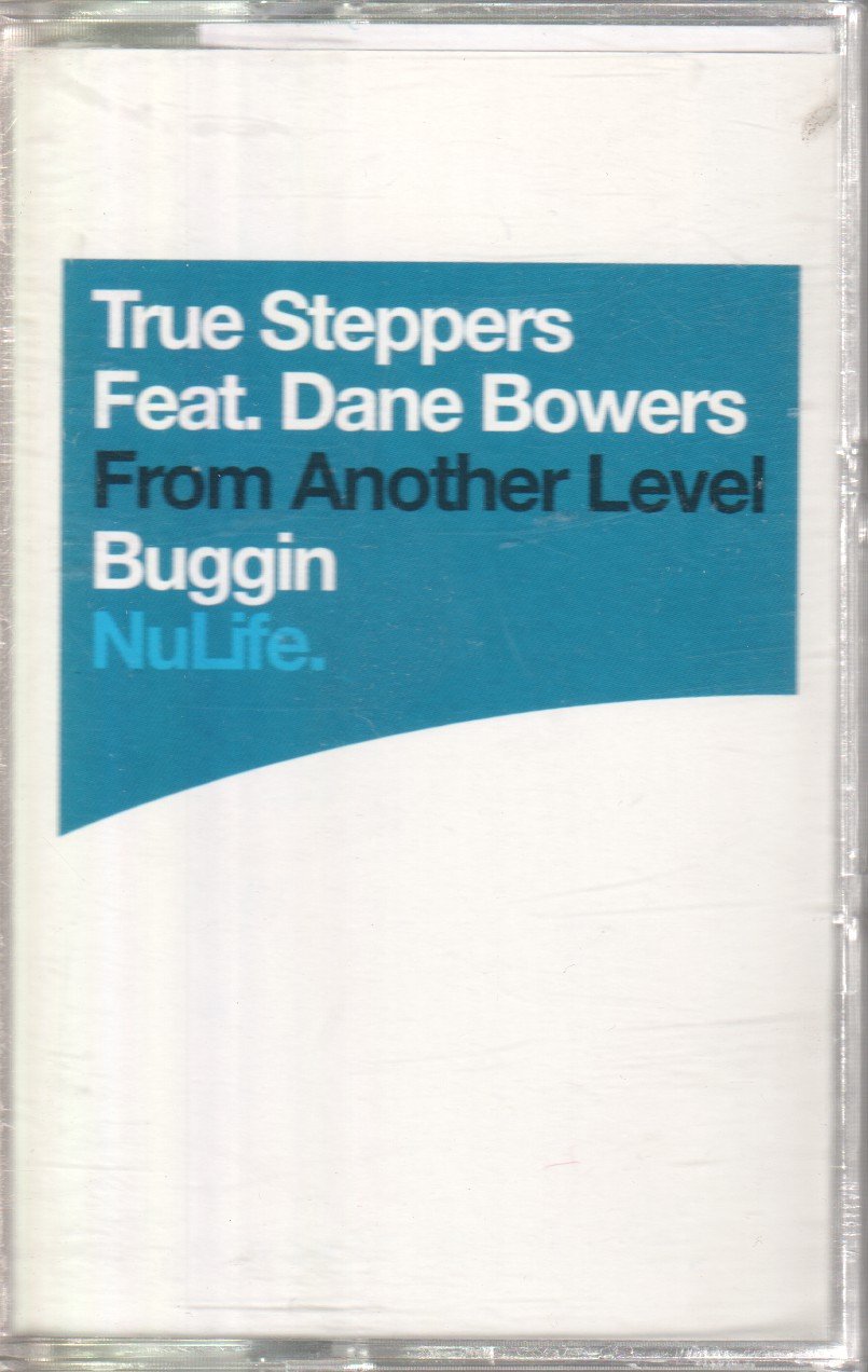 True Steppers Feat. Dane Bowers - Buggin - Cassette