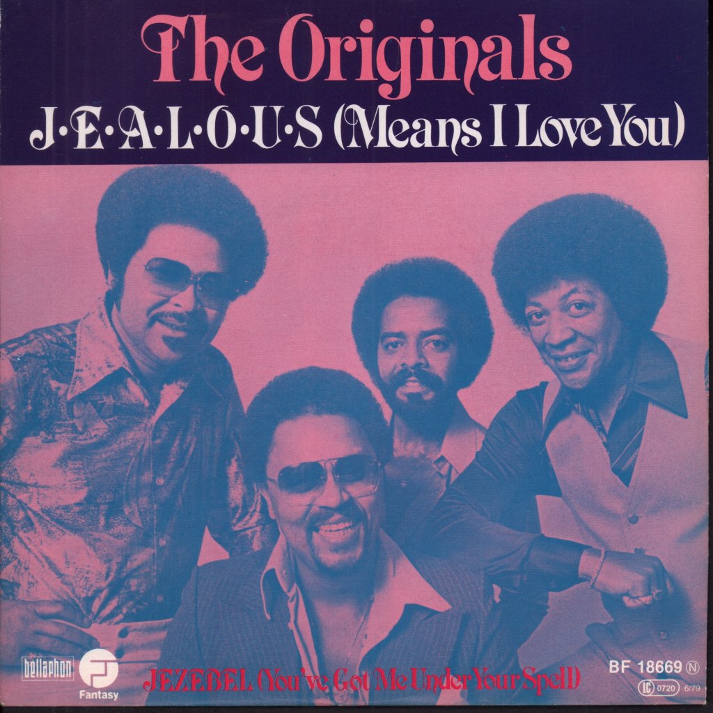 Originals - Jealous Means I Love You - 7 Inch
