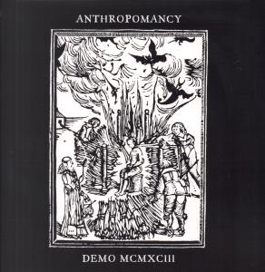 Anthropomancy - Demo Mcmxciii - Lp
