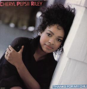 Cheryl Pepsii Riley - Thanks For My Child - 12 Inch