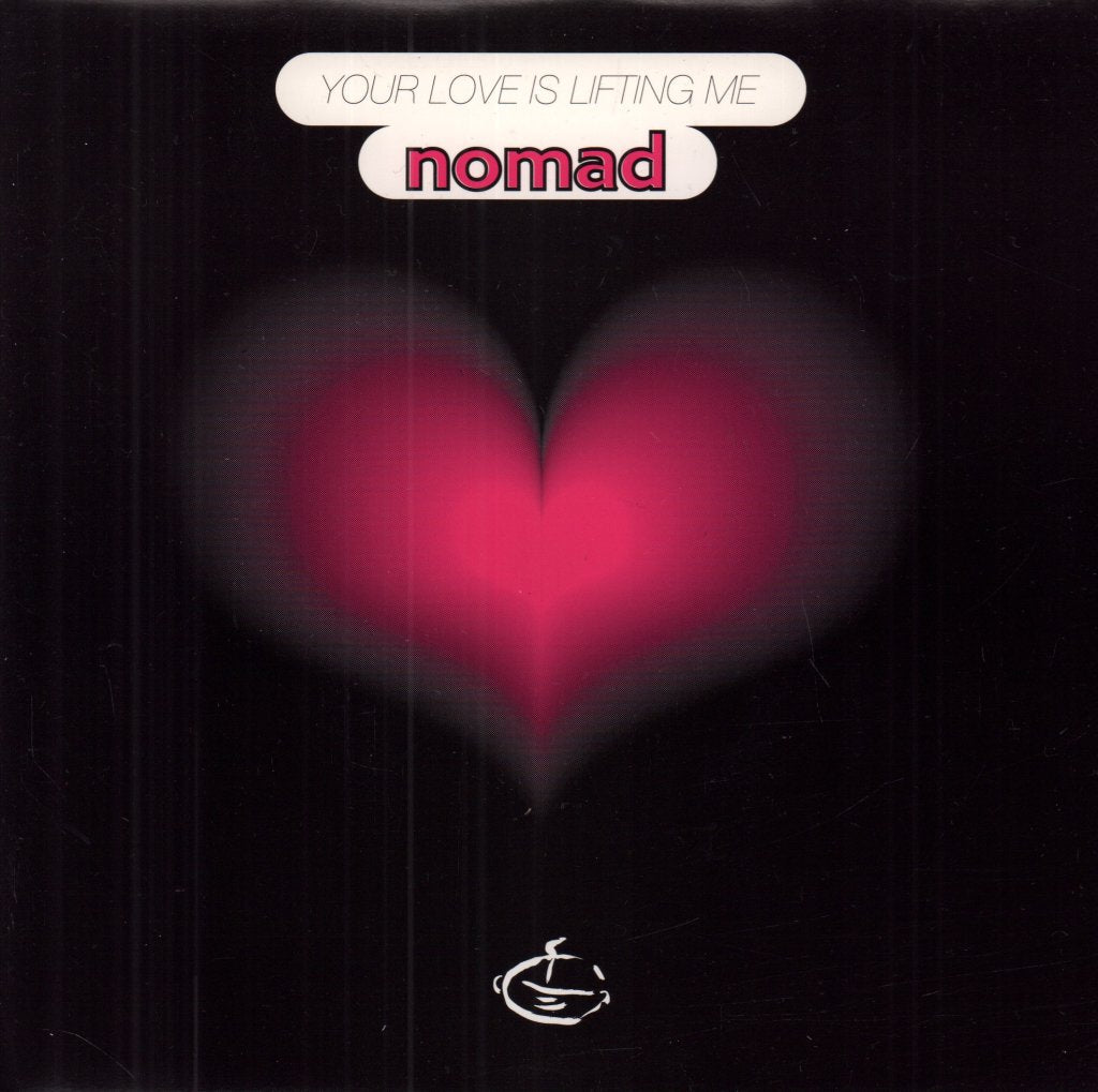 Nomad - Your Love Is Lifting Me - 7 Inch