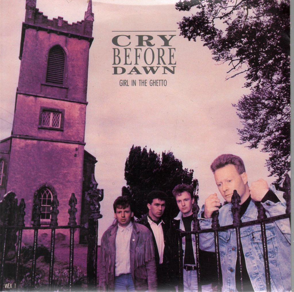 Cry Before Dawn - Girl In The Ghetto - 7 Inch