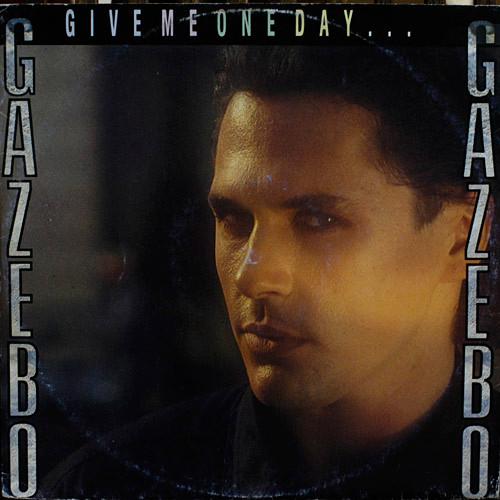 Gazebo - Give Me One Day... - 12 Inch