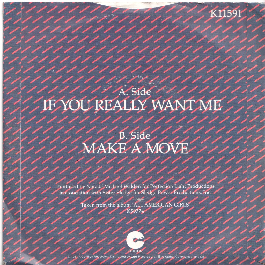 Sister Sledge - If You Really Want Me - 7 Inch