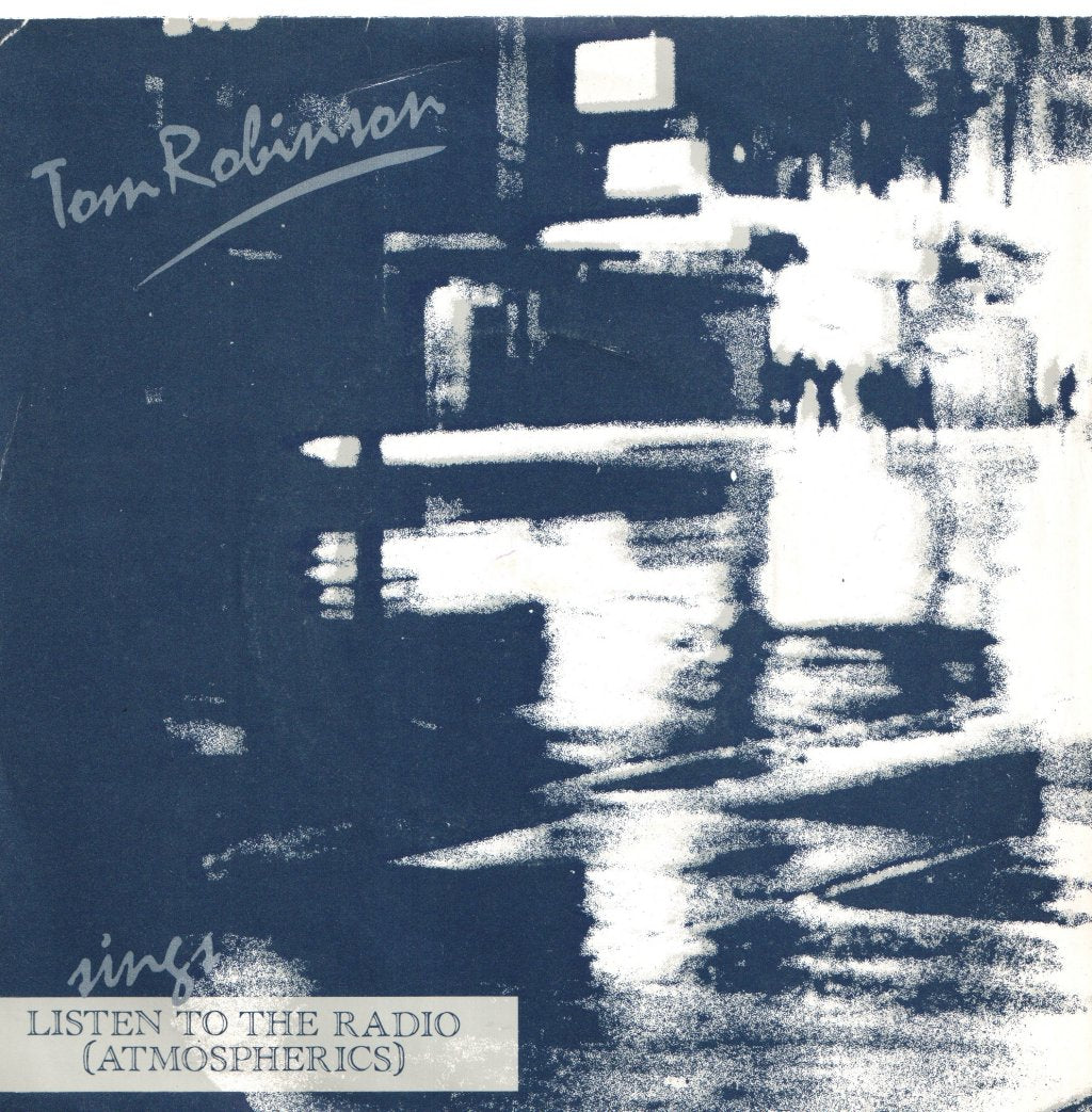 Tom Robinson Band - Listen To The Radio - 7 Inch