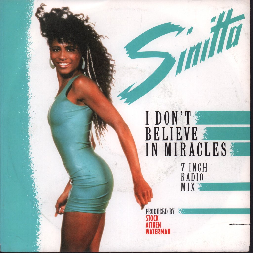 Sinitta - I Don't Believe In Miracles - 7 Inch