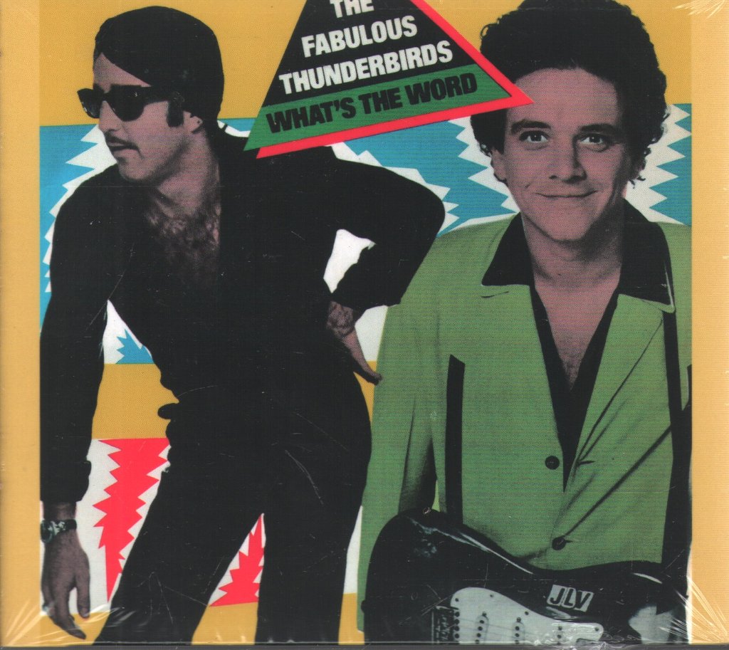 Fabulous Thunderbirds - What's the Word? - Cd