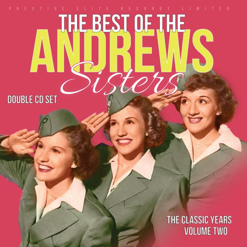 Andrews Sisters - Vol. 2: the the Classic Years - Double Cd
