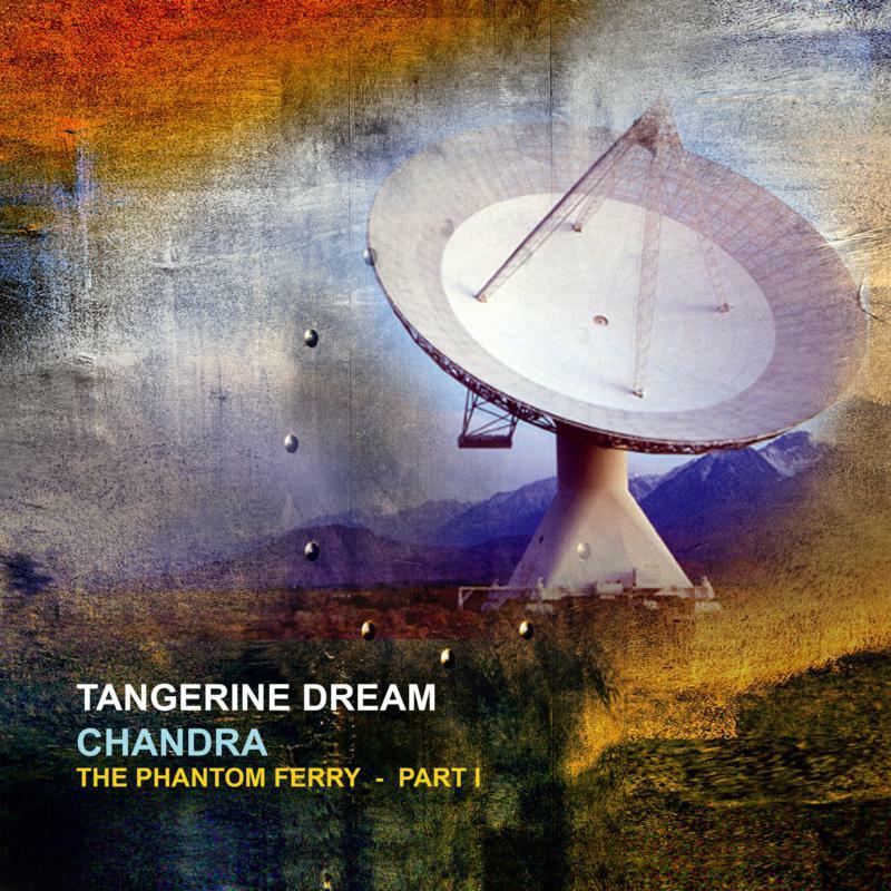 Tangerine Dream - Chandra: the Phantom Ferry - Pt.1 (2lp) - Double Lp