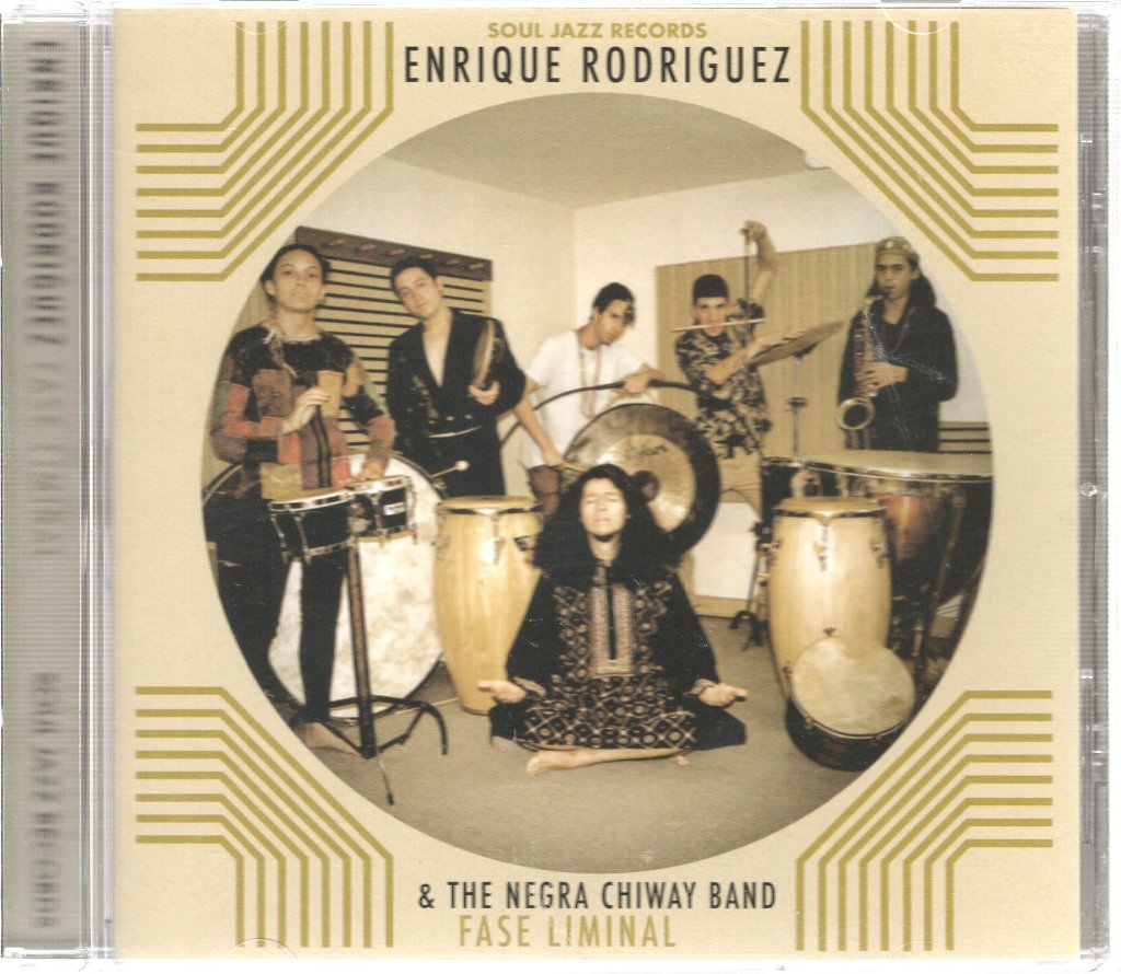 Enrique Rodriguez & The Negra Chiway Band - Fase Liminal - Cd