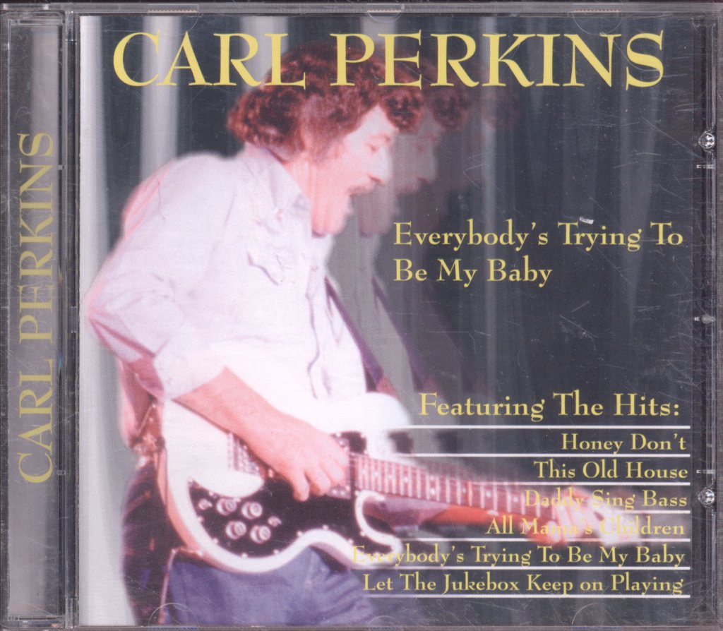Carl Perkins (Rock N Roll) - Everybody's Trying To Be My Baby - Cd