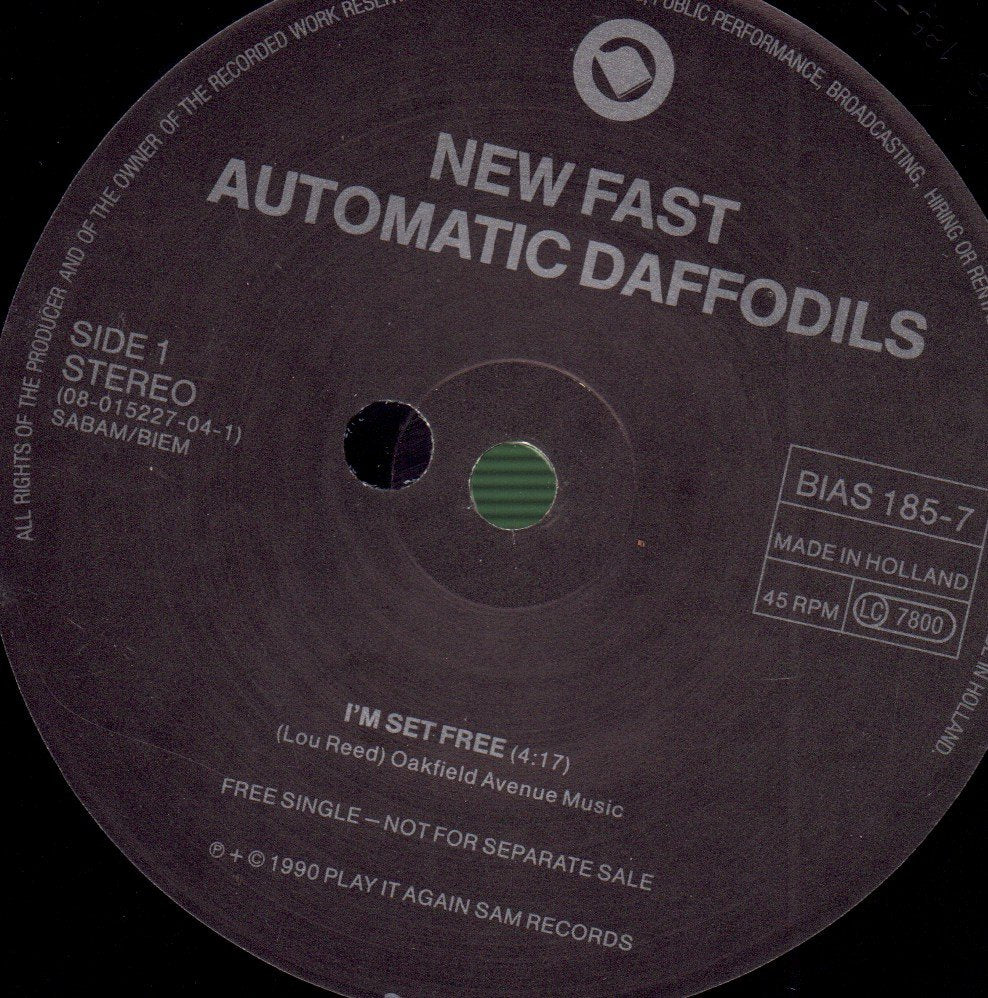 New Fast Automatic Daffodils - I'm Set Free - 7 Inch
