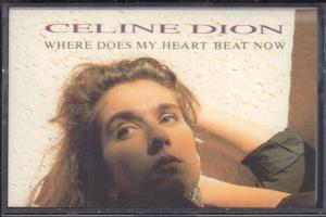 Celine Dion - Where Does My Heart Beat Now - Cassette