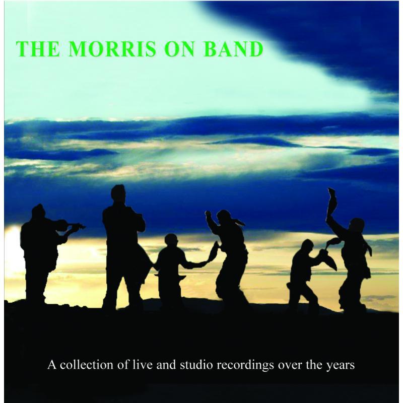 Morris On Band - A Collection of Live and Studio Recordings Over the Years - Cd