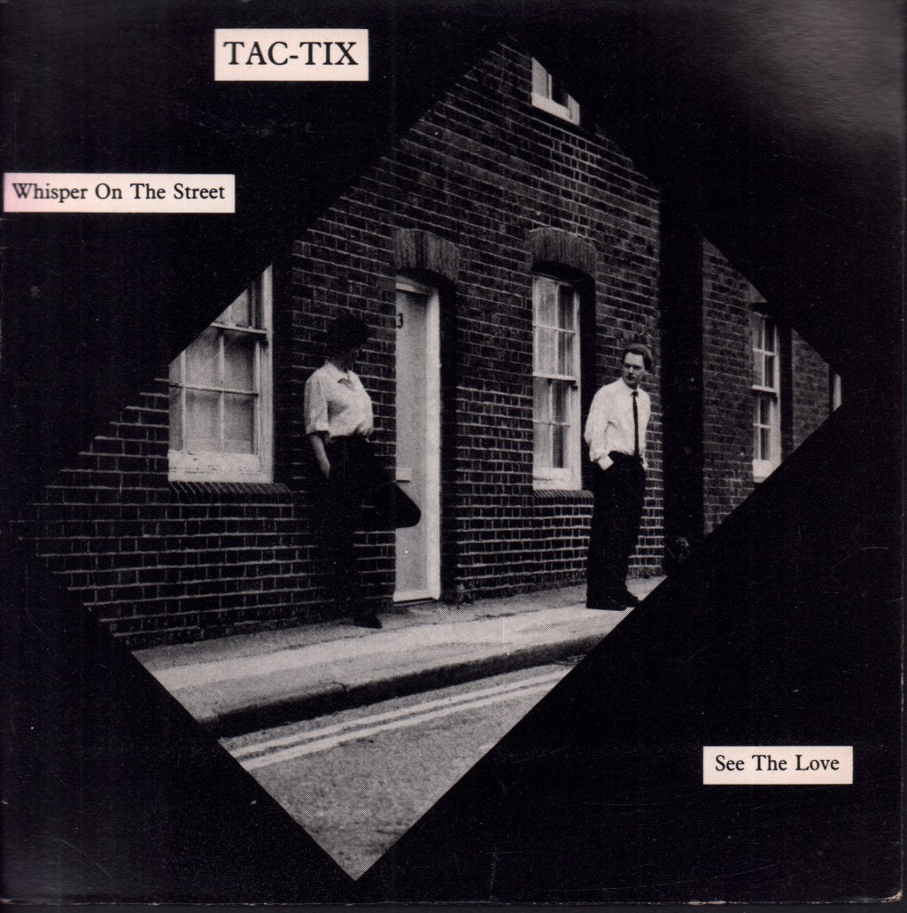 Tac-Tix - Whisper On The Street - 7 Inch