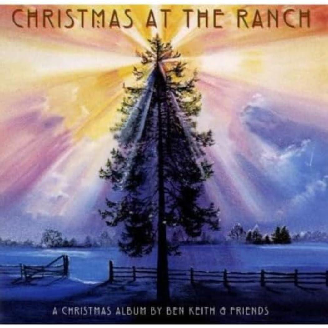 Ben Keith And Friends - Christmas At the Ranch - Cd