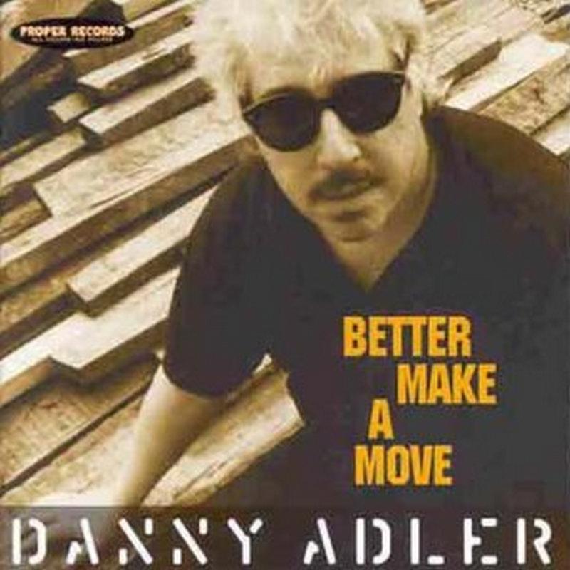 Danny Adler - Better Make A Move - Cd