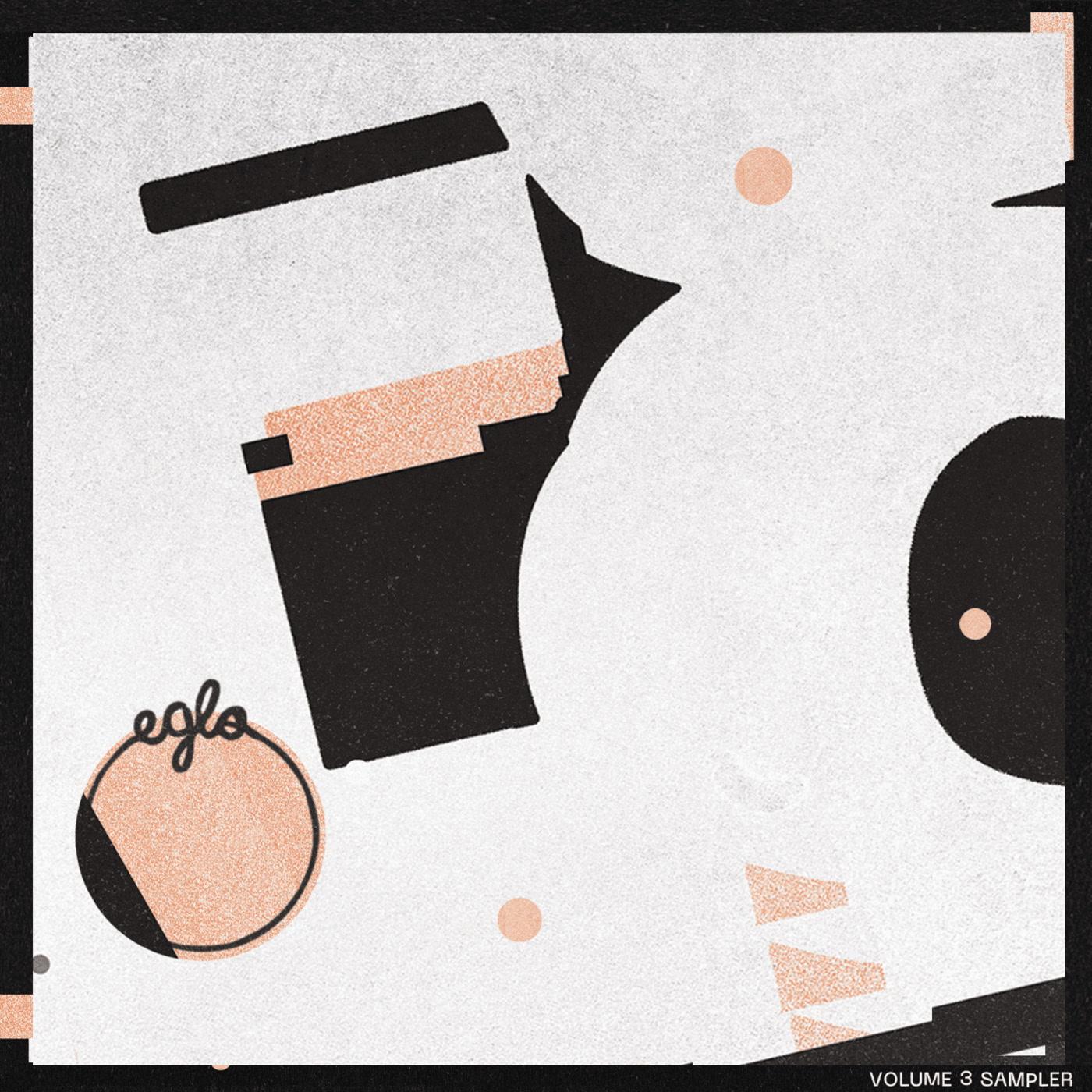 Various Artists - Eglo Records Vol. 3 - Vinyl Sampler - 12 Inch