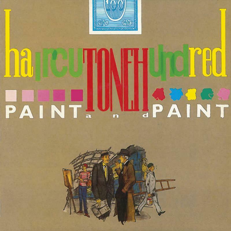 Haircut One Hundred - Paint and Paint (Deluxe Edition) - Double Cd