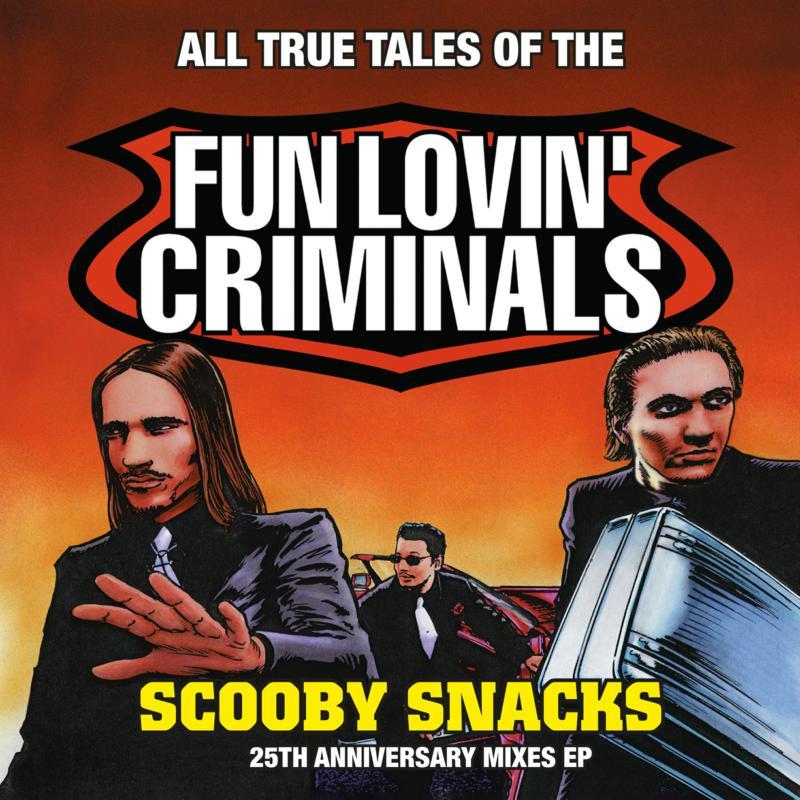 Fun Lovin' Criminals - Scooby Snacks - 12 Inch