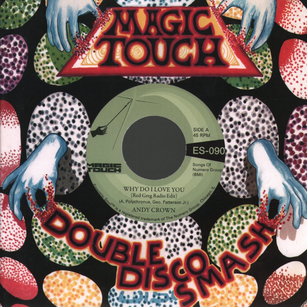 Andy Crown and Magic Touch - Why Do I Love You - 7 Inch