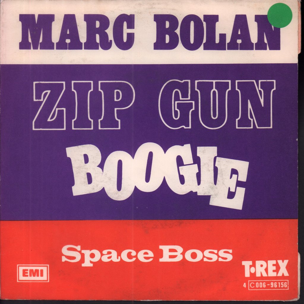 Marc Bolan - Zip Gun Boogie - 7 Inch