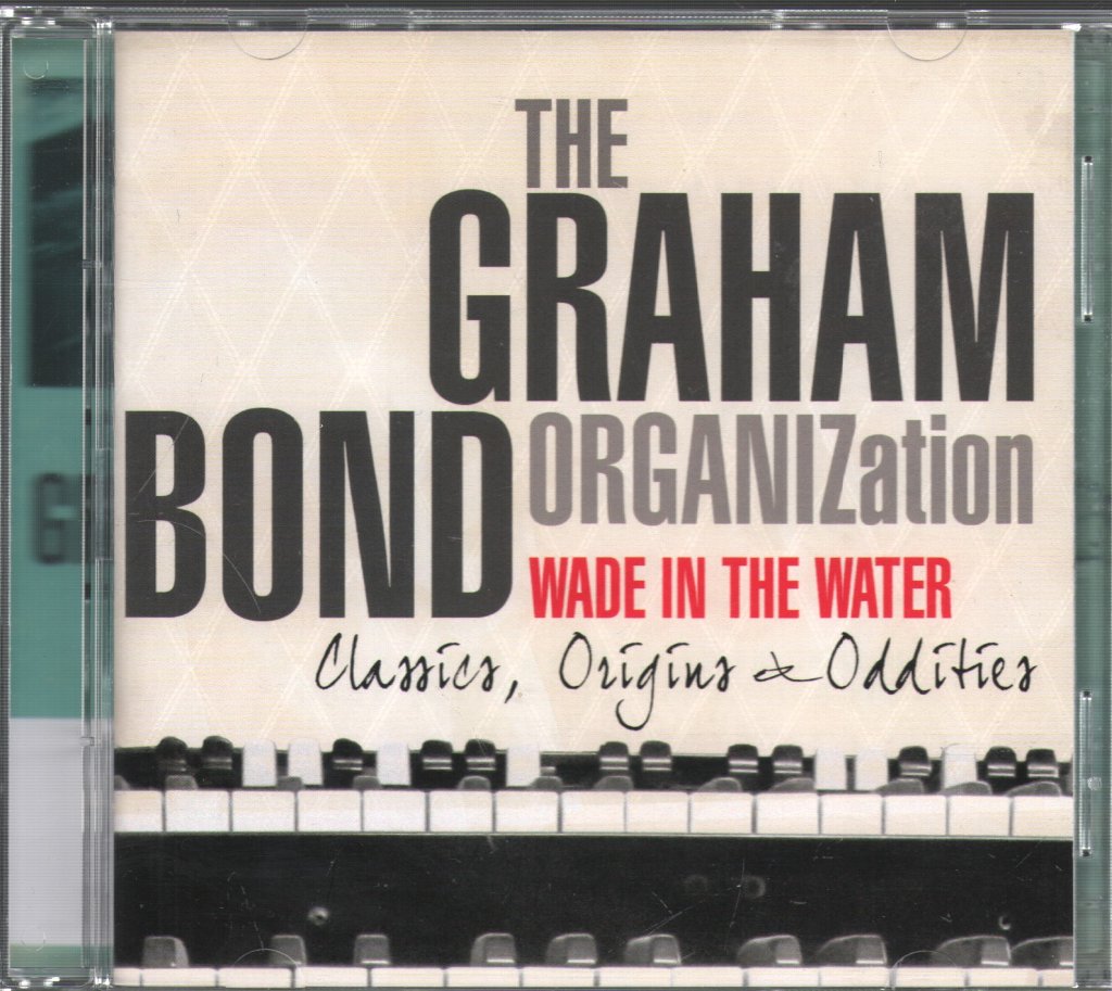 Graham Bond Organization - Wade In The Water (Classics, Origins & Oddities) - Cd Set