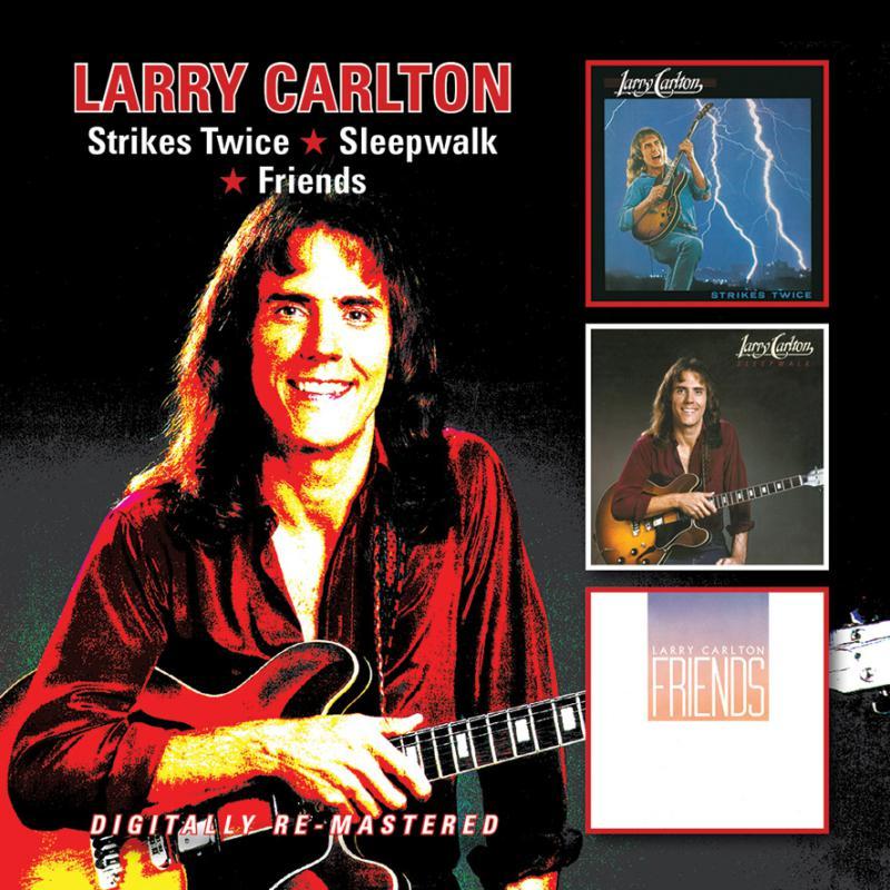 Larry Carlton - Strikes Twice / Sleepwalk / Friends - Double Cd