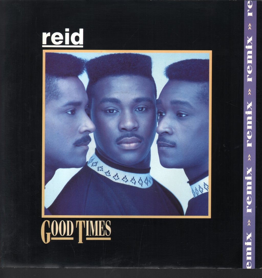 Reid - Good Times (Remix) - 12 Inch