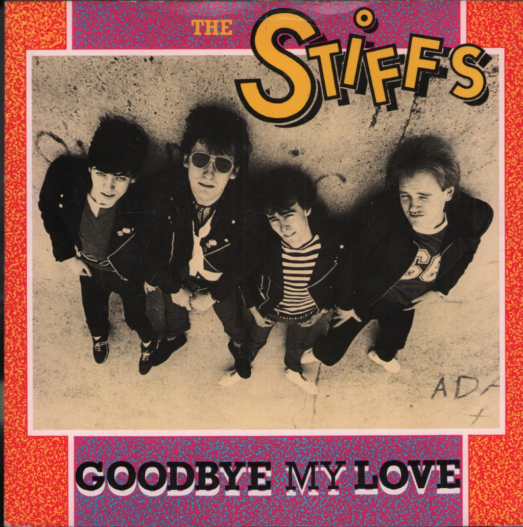 Stiffs - Goodbye My Love - 7 Inch