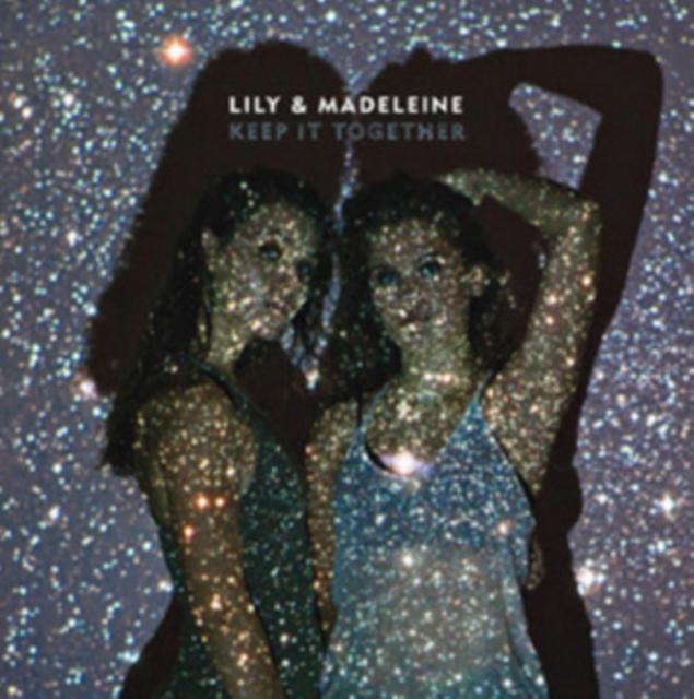Lily And Madeleine - Keep It Together - Lp