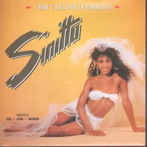 Sinitta - I Don't Believe In Miracles - 7 Inch