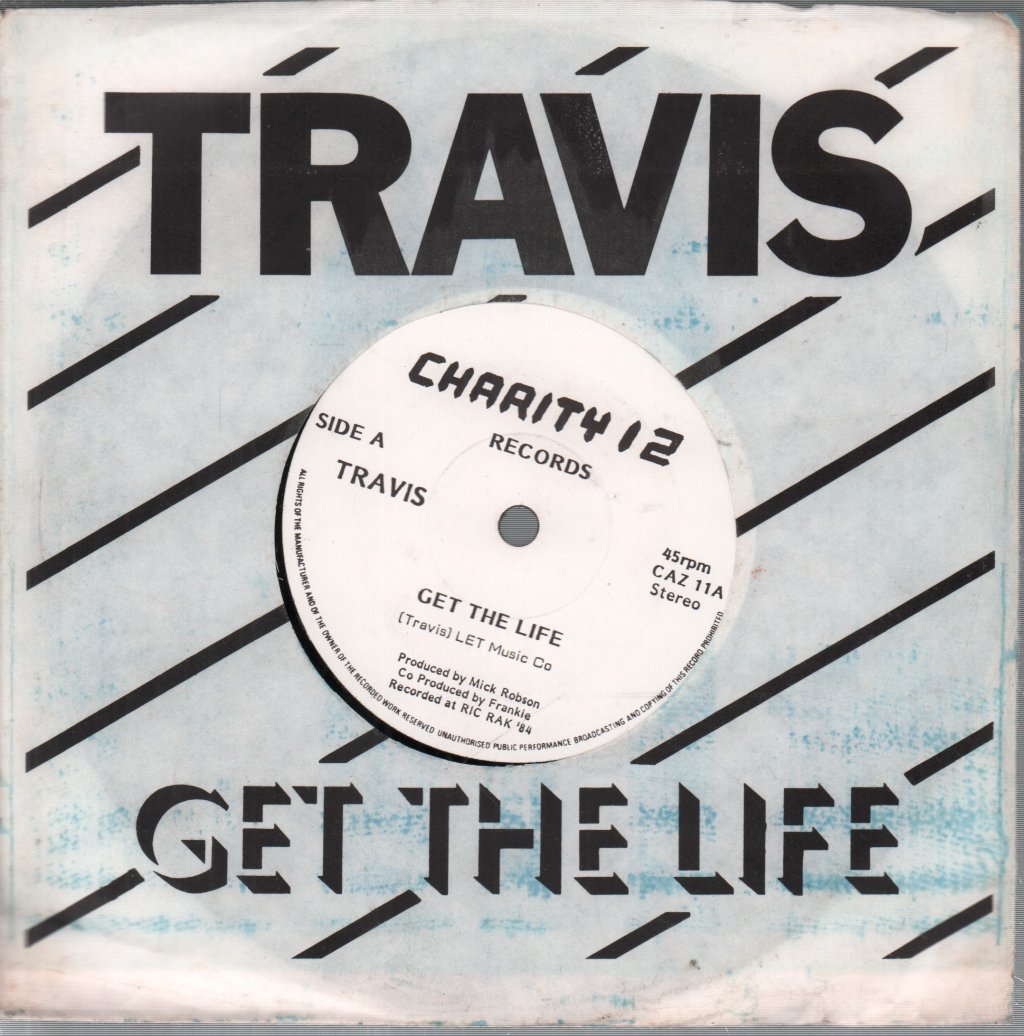 Travis (Geoff) - Get The Life - 7 Inch