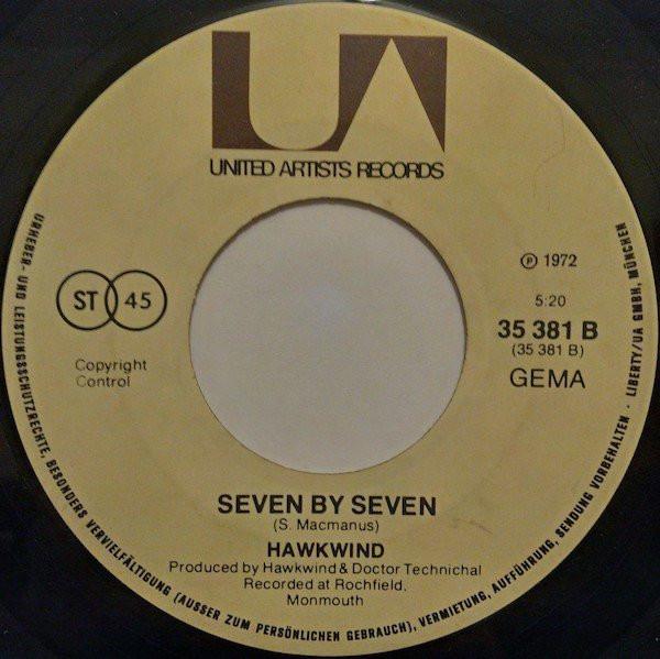 Hawkwind - Silver Machine / Seven By Seven - 7 Inch