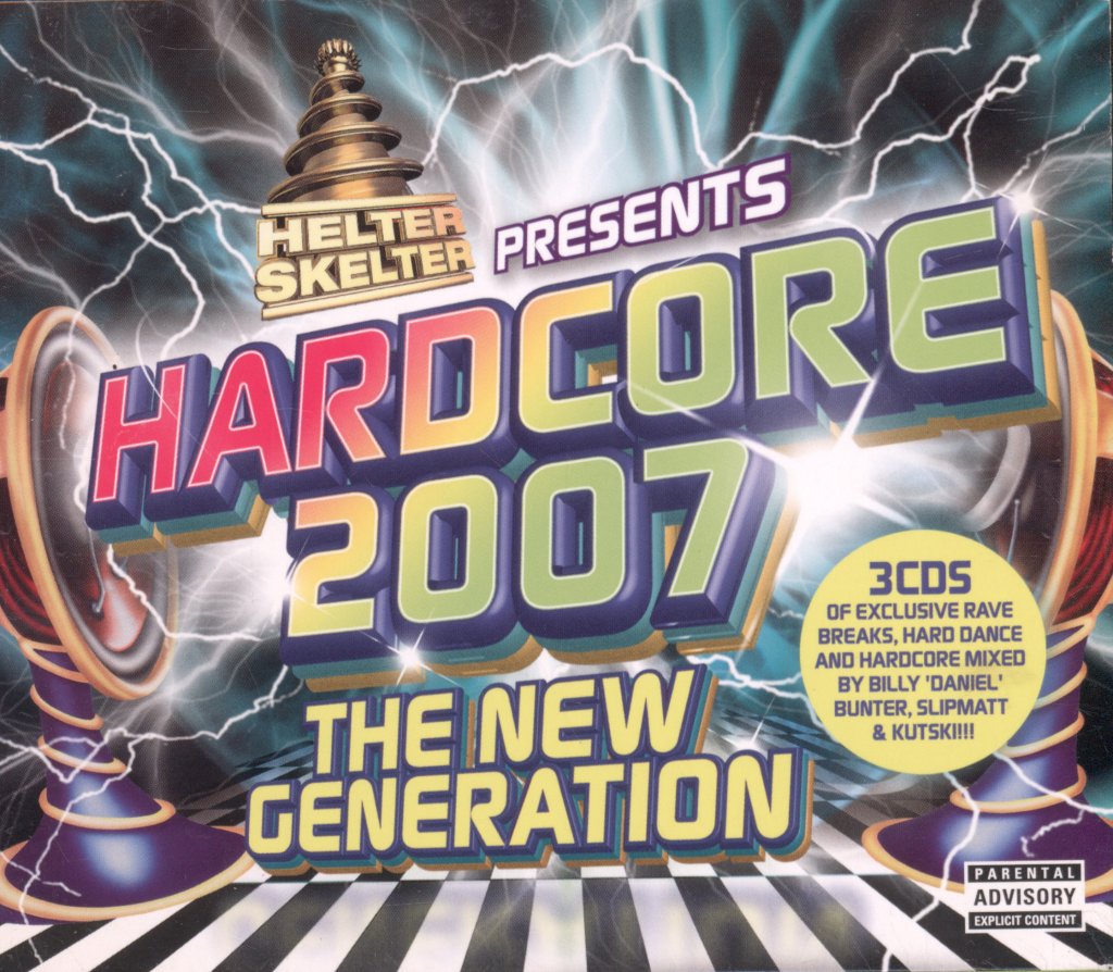 Various Artists - Billy 'Daniel' Bunter, Slipmatt & Kutski - Helter Skelter Presents Hardcore 2007 The New Generation - Triple Cd