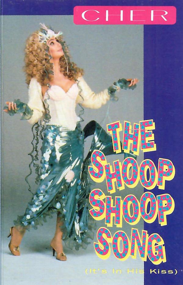 Cher - Shoop Shoop Song (It's In His Kiss) - Cassette