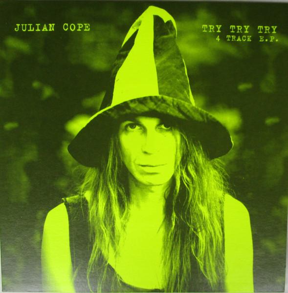 Julian Cope - Try Try Try - 7 Inch