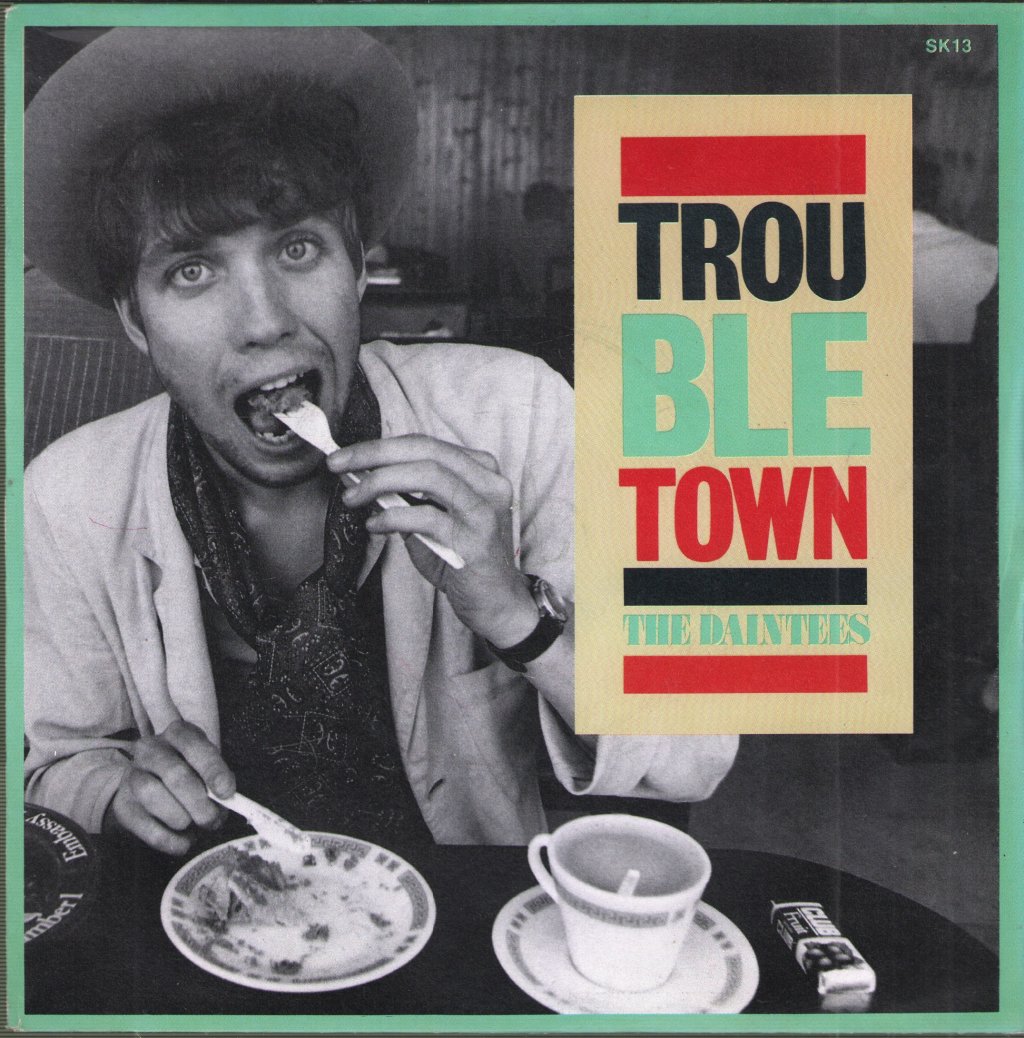 Daintees - Trouble Town - 7 Inch