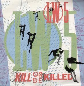 Lw5 - Kill Or Be Killed - 12 Inch
