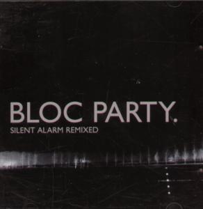 Bloc Party - Silent Alarm Remixed - Cd