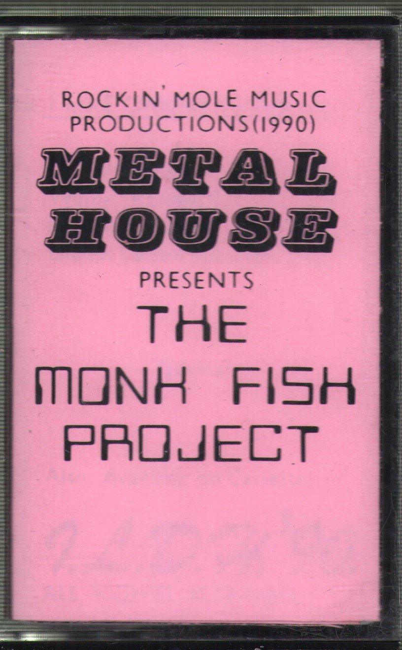 I like Danny's hair - Metal House Presents The Monk Fish Project - Cassette