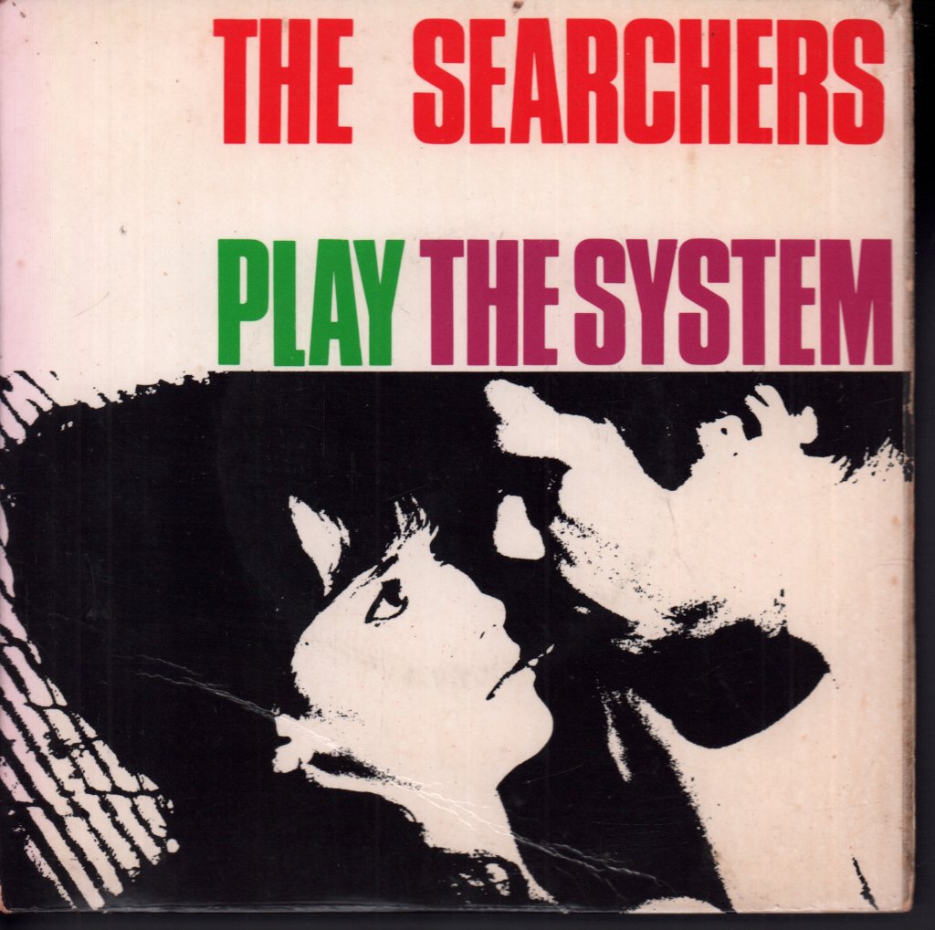 Searchers - Play The System - 7 Inch