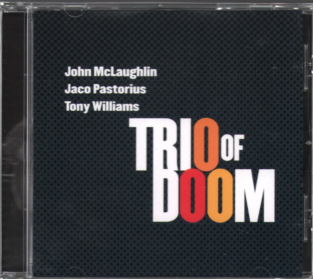 John Mclaughlin Jaco Pastorius Tony Williams - Trio Of Doom - Cd
