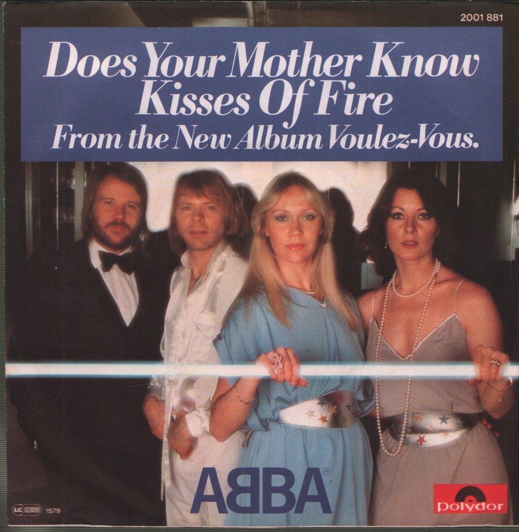 ABBA - Does Your Mother Know / Kisses Of Fire - 7 Inch