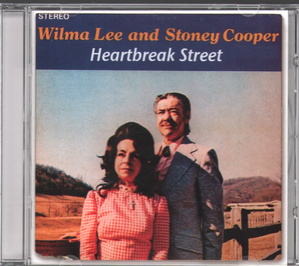 Wilma Lee And Stoney Cooper - Heartbreak Street - Cd