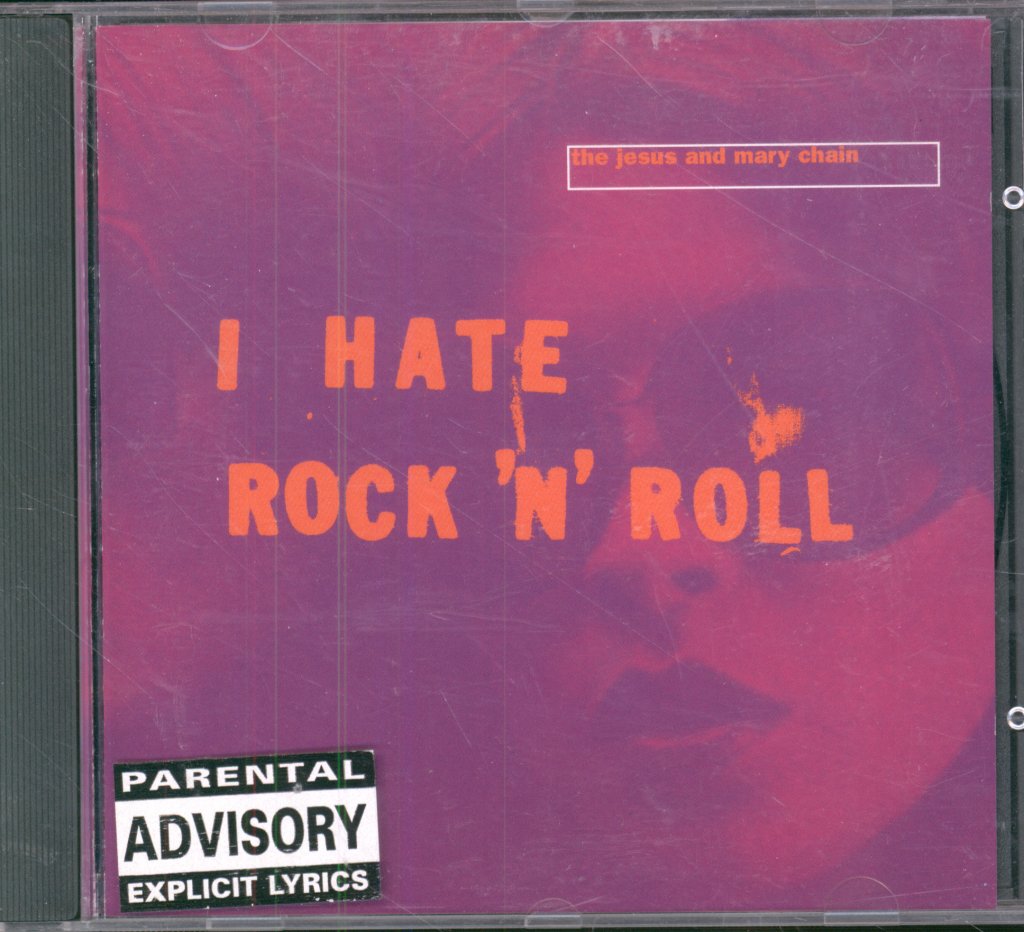 Jesus And Mary Chain - I Hate Rock 'N' Roll - Cd
