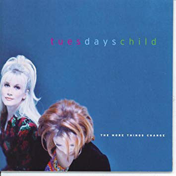 Tuesday's Child - More Things Change - Cd
