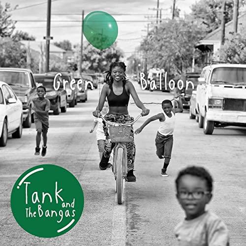 Tank and the Bangas - Green Balloon - Cd